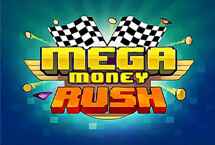 MEGA MONEY RUSH